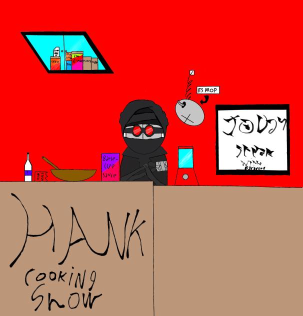 Hank’s Cooking show