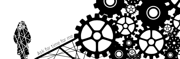 ask for time for me