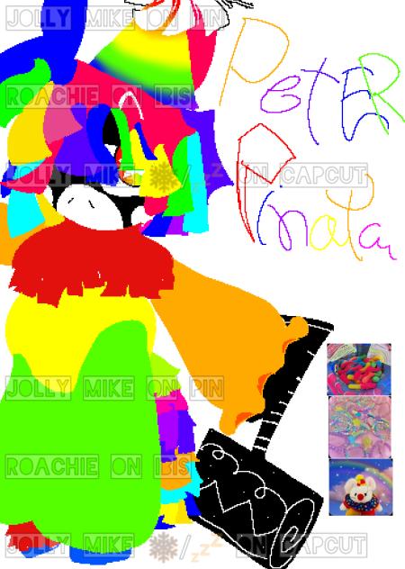 Peter Pinata (tw for bright colors)