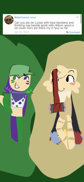 Goob and Looey (Request!)