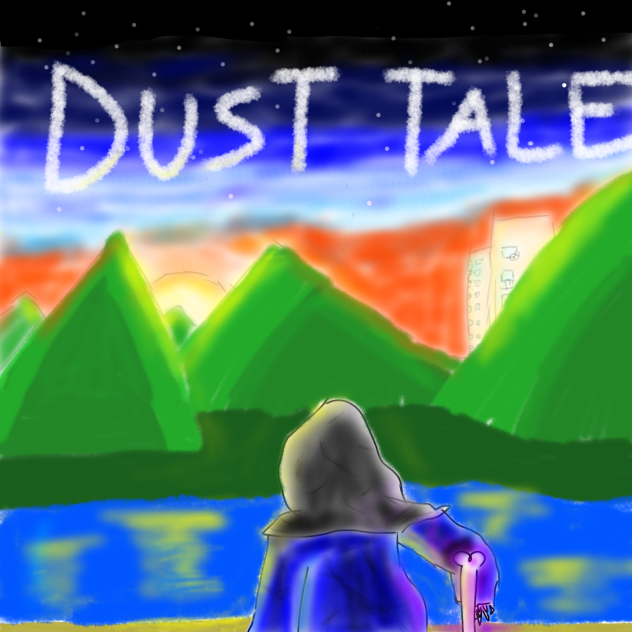 DUST TALE  -END-