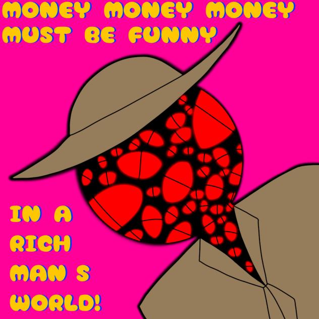 money money money...