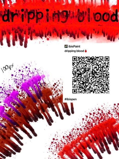 dripping blood brush 🩸　[realistic]