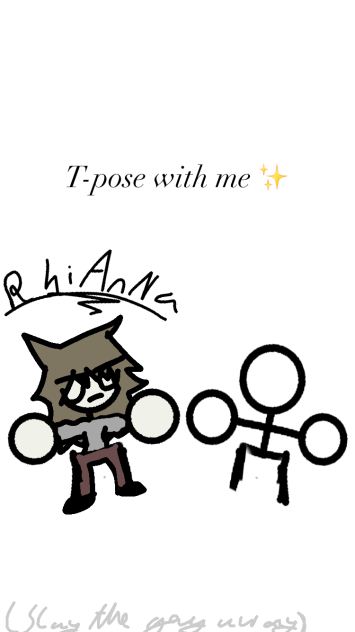 T-POSE WITH ME ✨