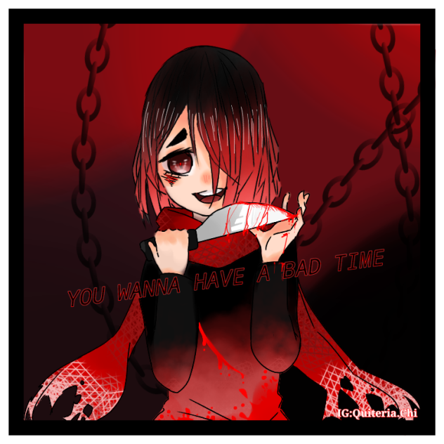 YOU WANNA HAVE A BAD TIME - ibisPaint