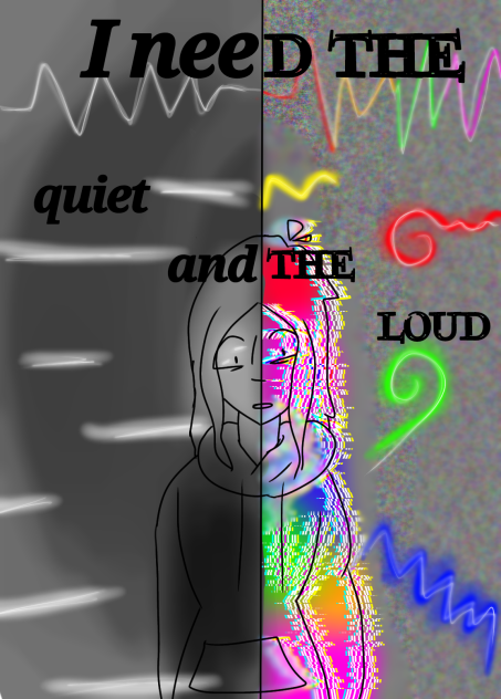 Quiet and the Loud