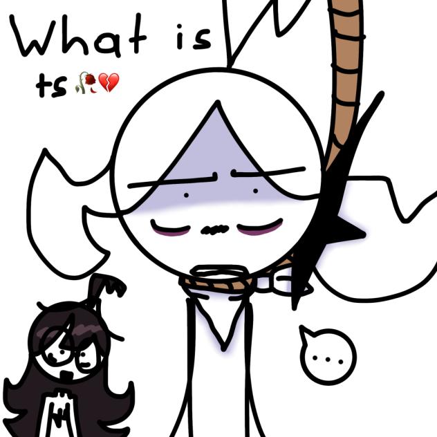 What the frick vro💔🥀