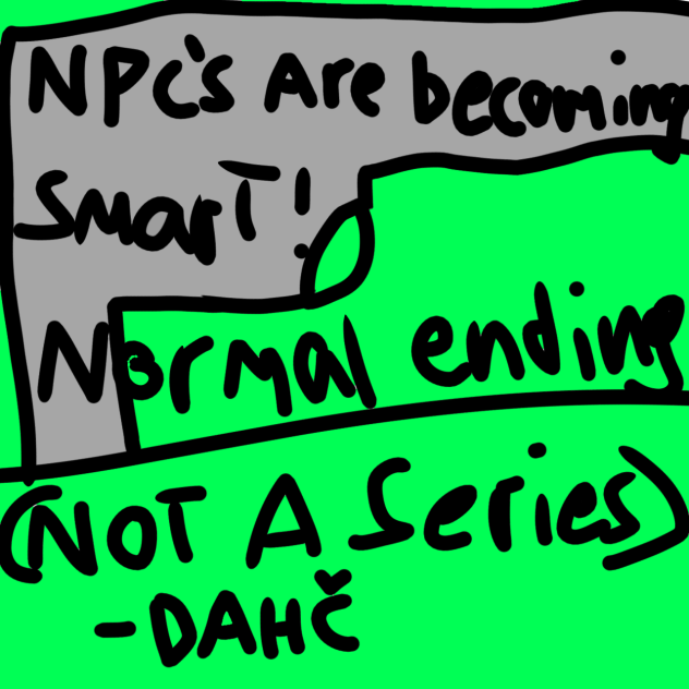 my cousin told me to make a story..