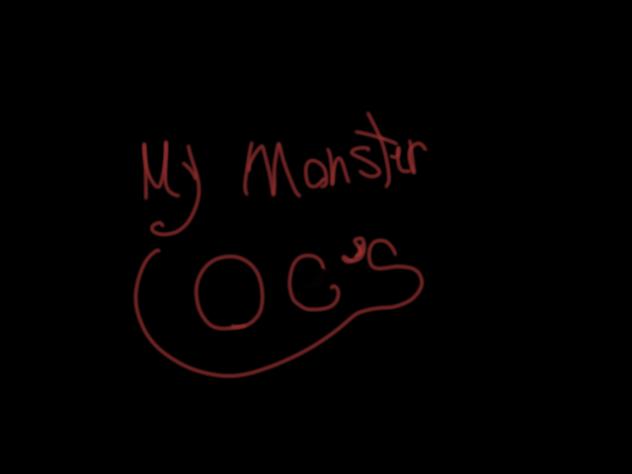My monster oc’s