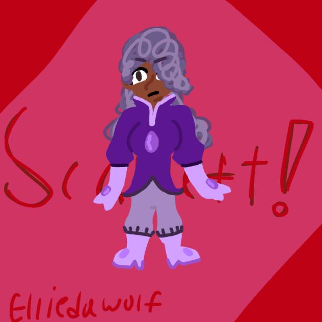 Scarlett!