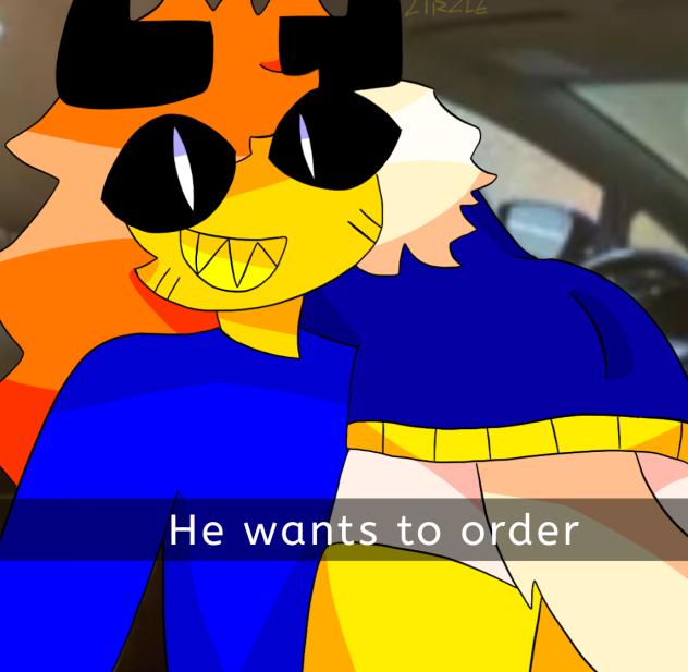 He wants to order
