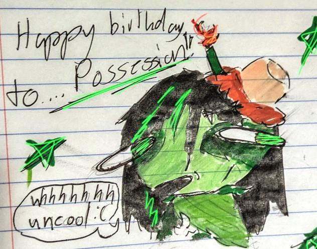Happy Birthday Possession