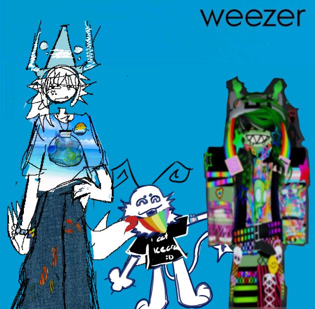 My ocs!!! (Weezer)