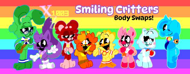 Smiling Critters Body Swaps!
