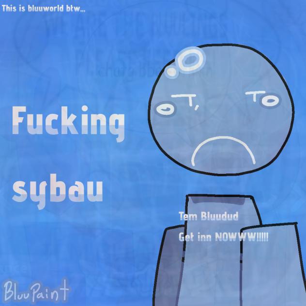 Freaking Sybau 💔
