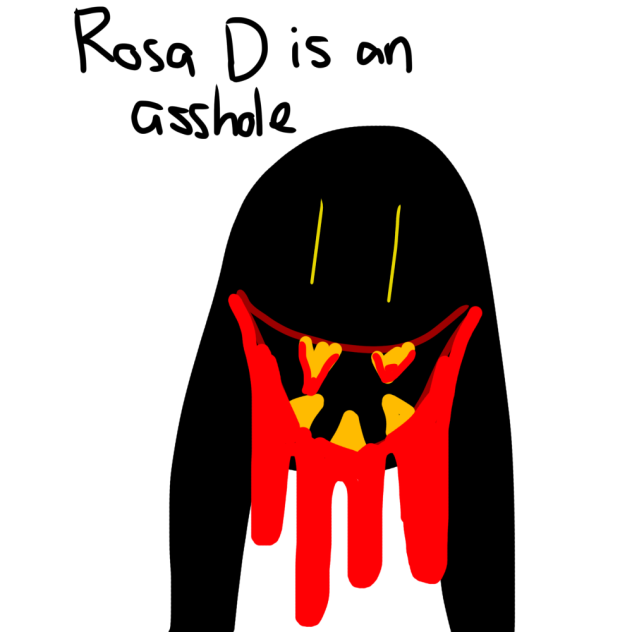 Rosa D slander🗿