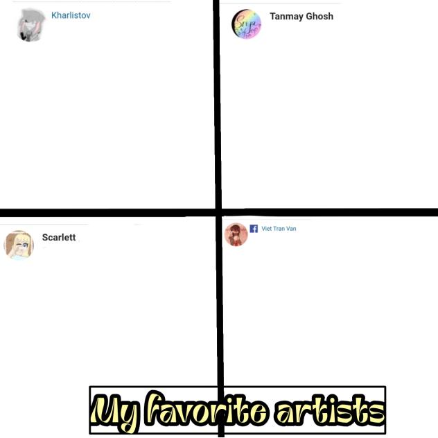 My favorite artists pt1