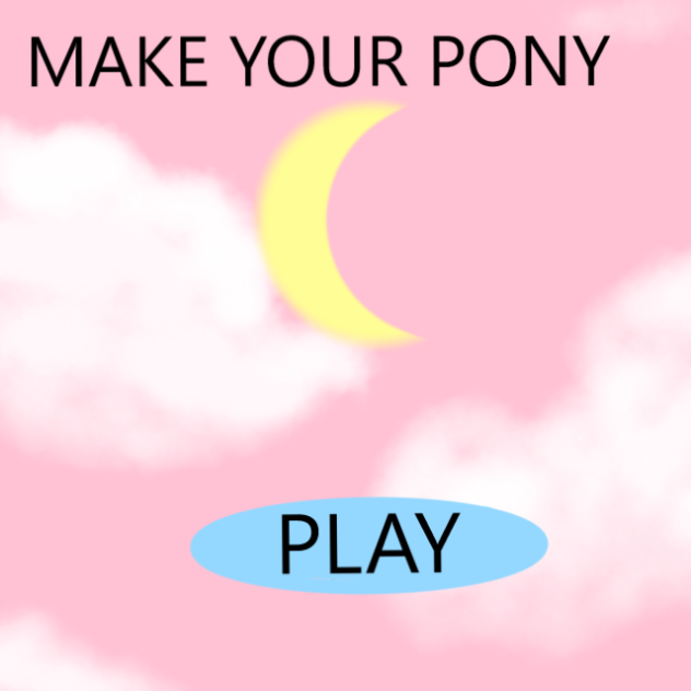 MAKE YOUR PONY 💗💗💗