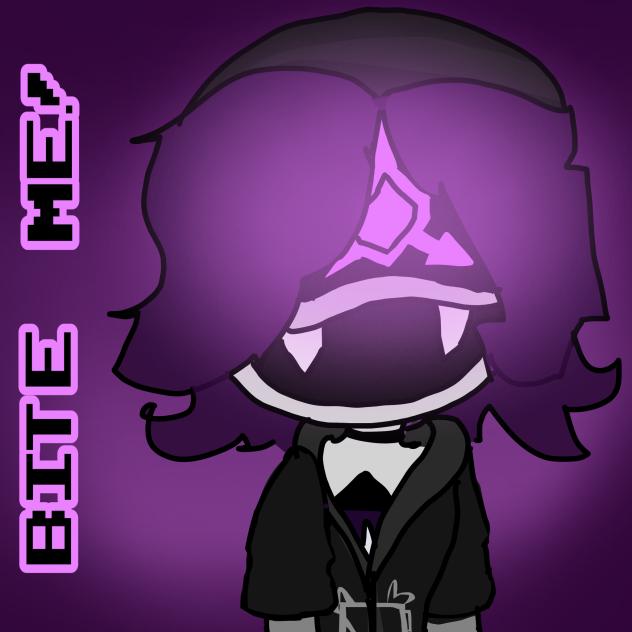 BITE ME!