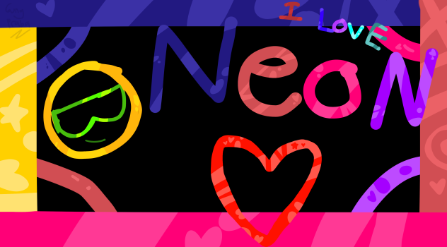 i love neon