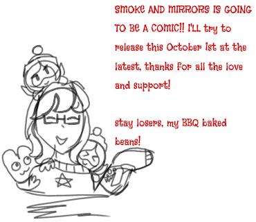 SMOKE AND MIRRORS IS GONNA BE A COMIC!!!