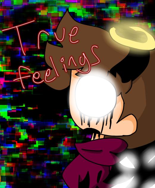 True feelings
