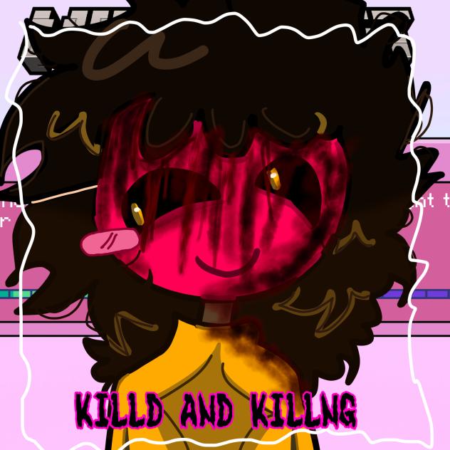 KILLD AND KILLNG🦴🎀🩸