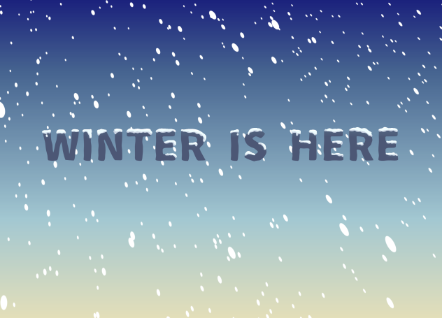 Winter is here Wallpaper