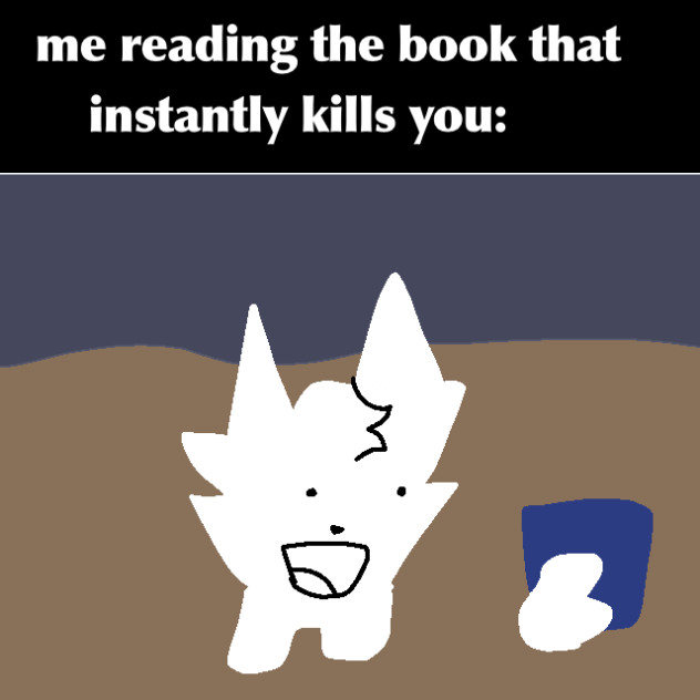 me reading the book that kills you