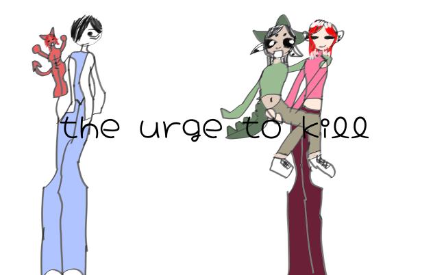 BANNER FOR THE URGE TO KILLLLL - ibisPaint