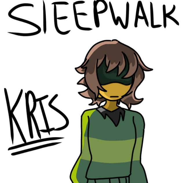 Sleepwalk deltarune wip