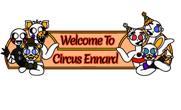 Circus Ennard . sign for comic