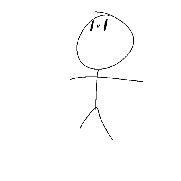 a stickman because my acc dying