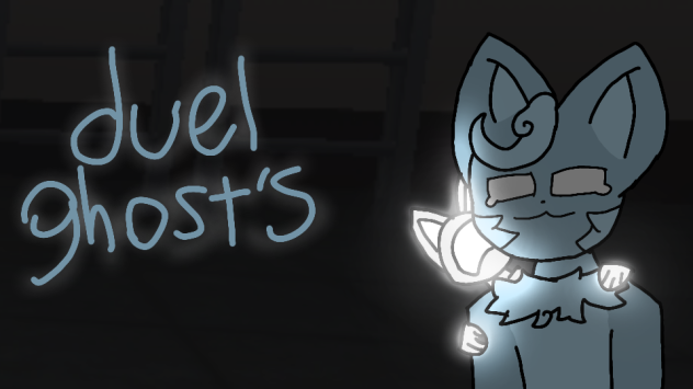 Duel Ghosts
