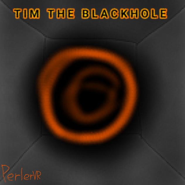 Tim The Blackhole