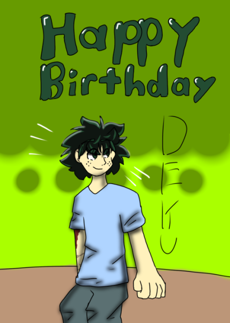 Happy b-day Deku