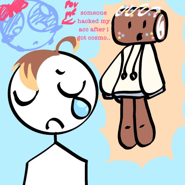 uh me bc someone hacked my roblox acc