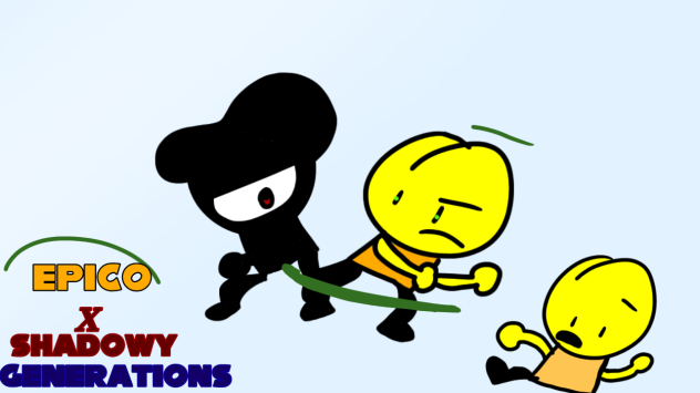 EPICO X SHADOWY GENERATIONS