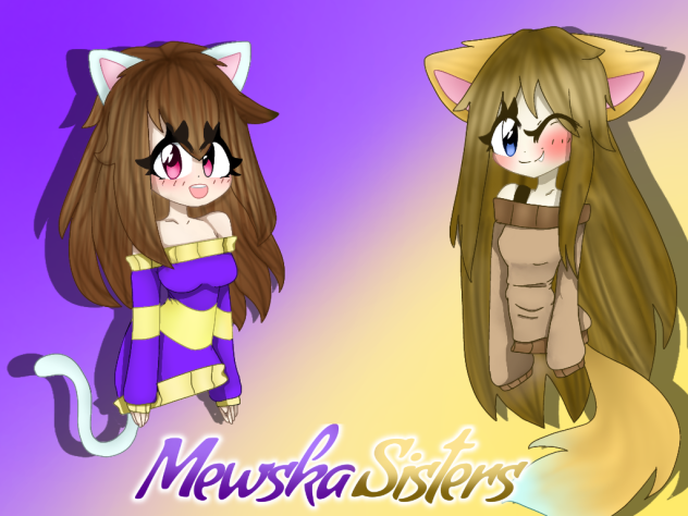 Mewska Sisters