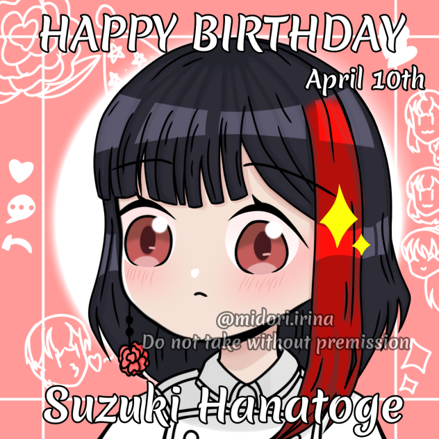 🌺❤HBD Suzuki Hanatoge❤🌺