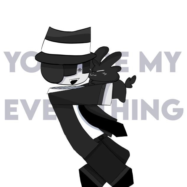 YOU ARE MY EVERYTHING