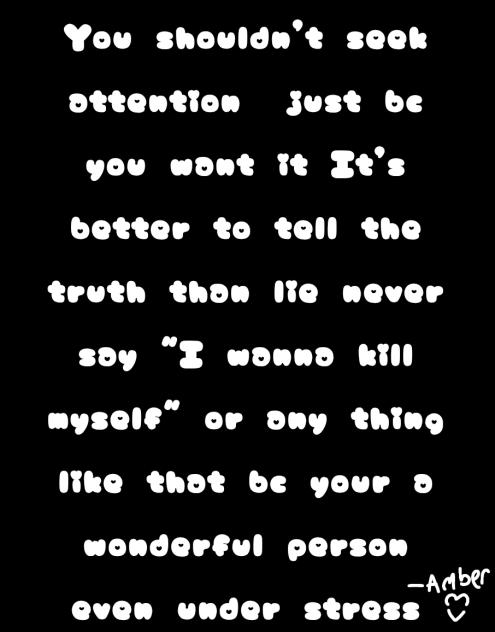 for everyone that's a attention seeker