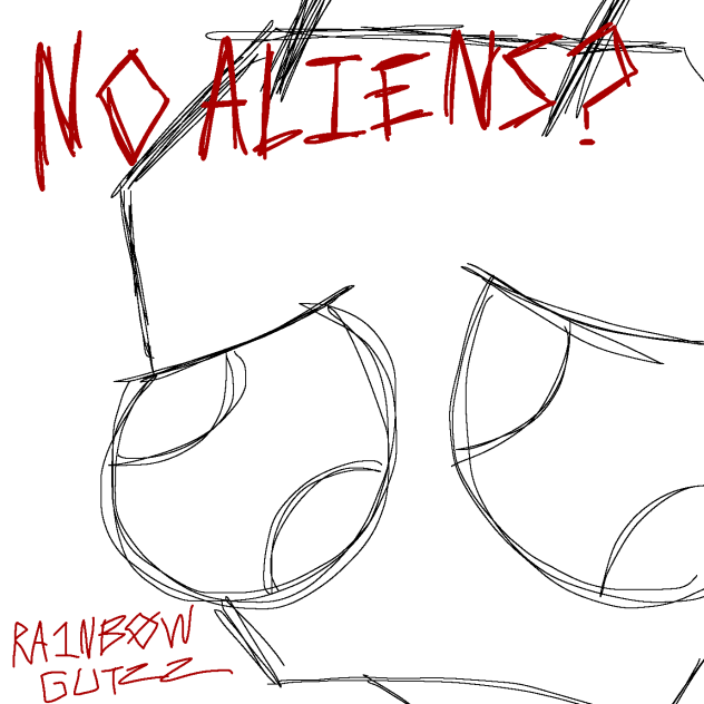 No aliens