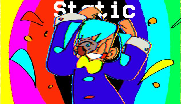 Static!