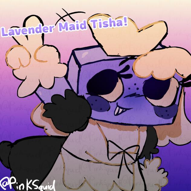 LAVENDER MAID TISHA!!!11