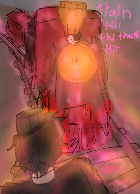 Train till the tracks hit