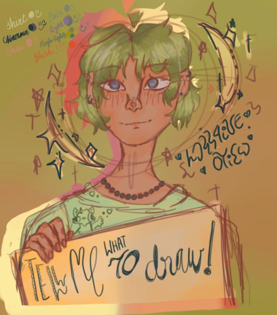 Tell me what to draw!!!!