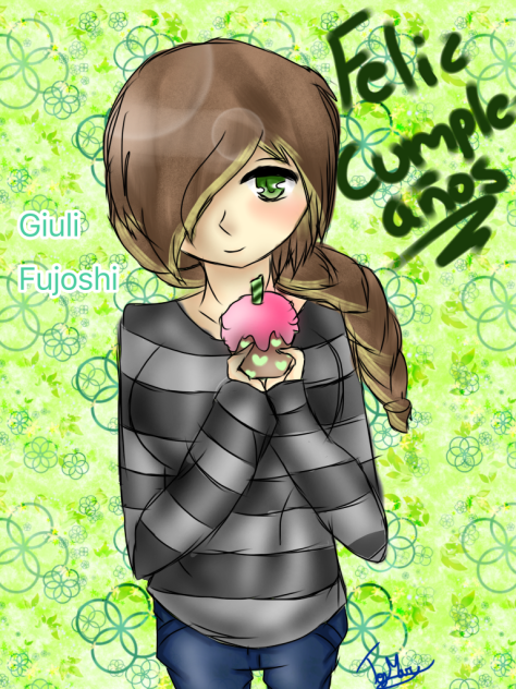 S.A-Feliz cumpleaños Giuli fujoshi