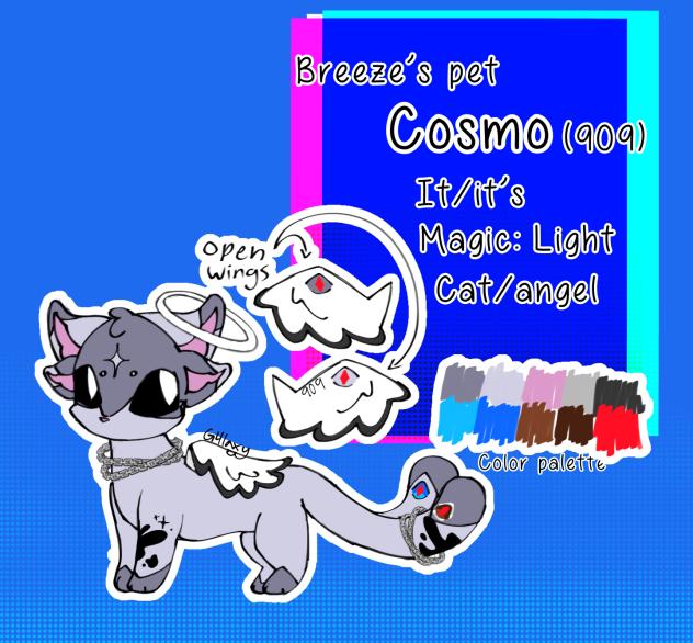 Cosmo (909) breeze’s pet