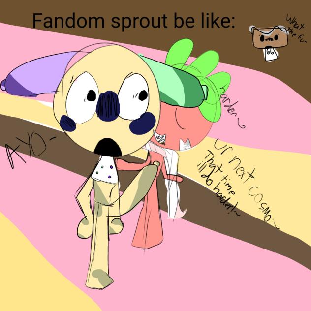 Fandom sprout be like ( Dandy's world)